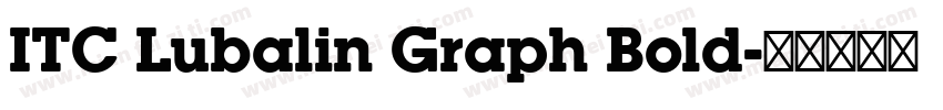 ITC Lubalin Graph Bold字体转换
